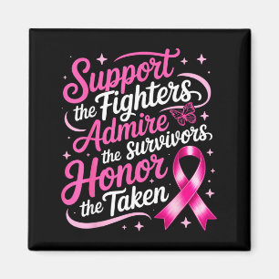 Breast Cancer Awareness Support Fighters Admire Magnet