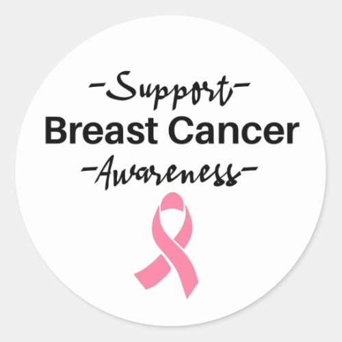 Breast Cancer Awareness Support Pink Ribbon Classic Round Sticker