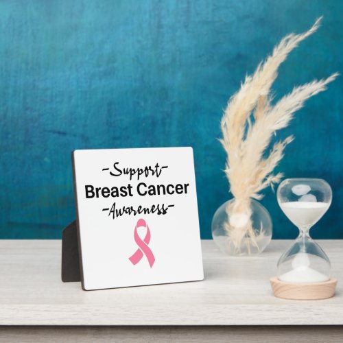 Breast Cancer Awareness Support Pink Ribbon Plaque