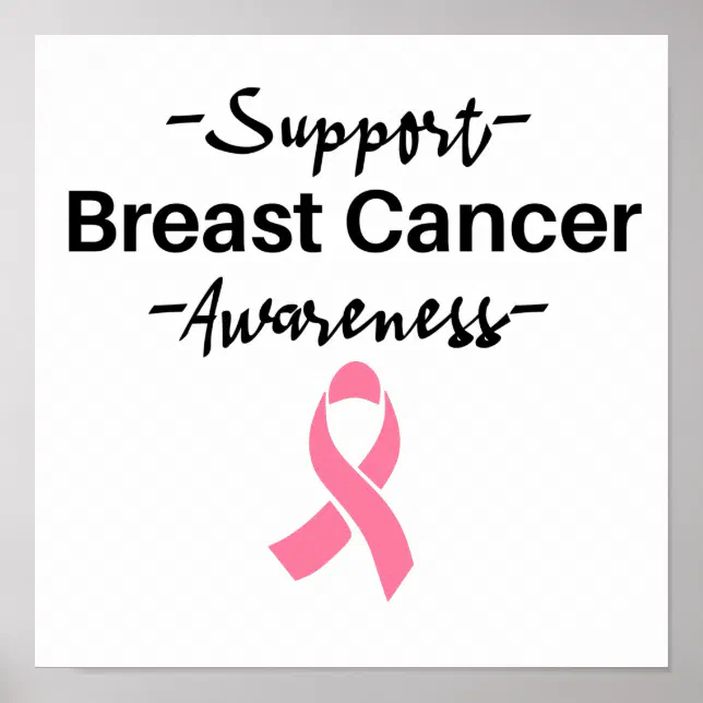 Breast Cancer Awareness Support Pink Ribbon Poster | Zazzle