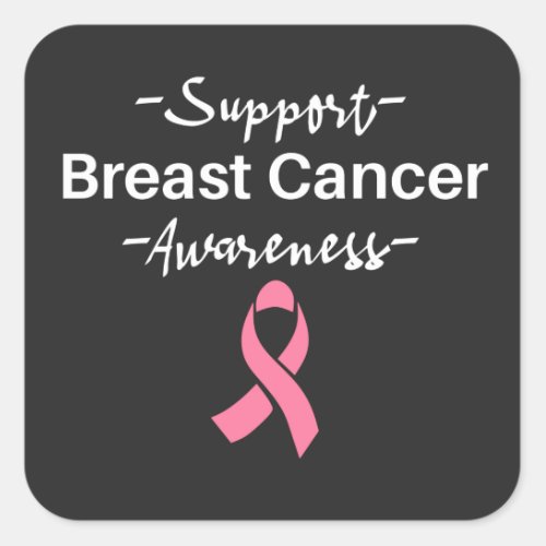 Breast Cancer Awareness Support Pink Ribbon Square Sticker
