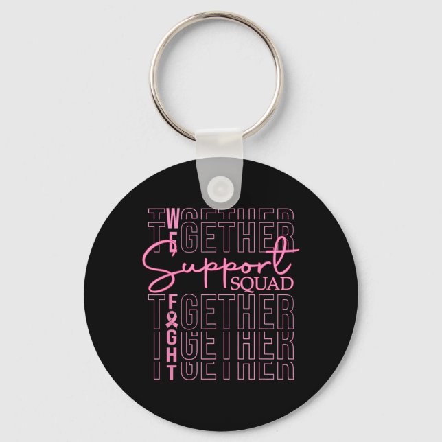 Breast Cancer Awareness Support Squad Fight Keychain (Front)