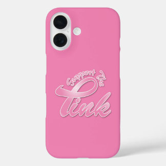 Breast Cancer Awareness Support the Pink iPhone 16 Case