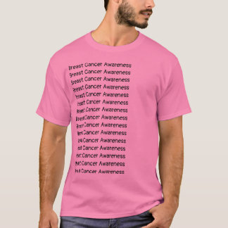 Breast cancer awareness  T-Shirt