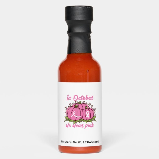 Breast Cancer Awareness Tee October Wear Pink Than Hot Sauces (Front)