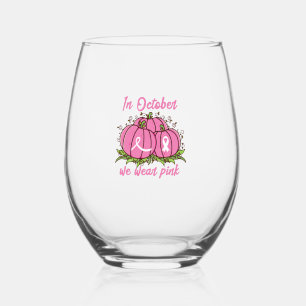 Breast Cancer Awareness Tee October Wear Pink Than Stemless Wine Glass