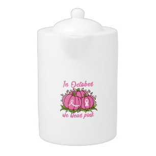 Breast Cancer Awareness Tee October Wear Pink Than Teapot