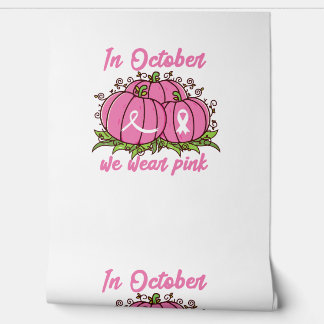 Breast Cancer Awareness Tee October Wear Pink Than Wallpaper
