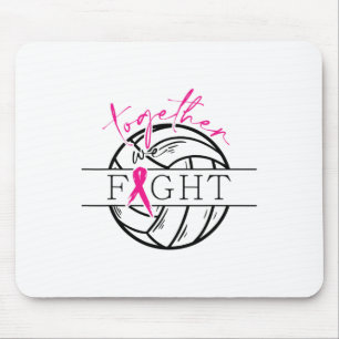 Breast Cancer Awareness Together We Fight Volleyby Mouse Pad