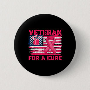 Breast Cancer Awareness Veteran For A Cure America Button