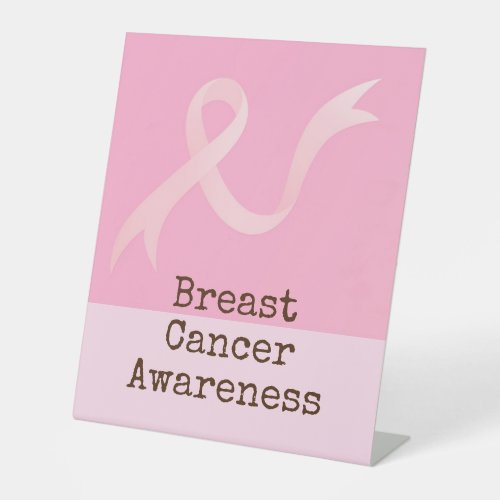 Breast Cancer Awareness with Pink Ribbon    Pedestal Sign