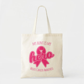Breast Cancer Awarenesss My Aunt is My Hero Tote Bag