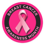 BREAST CANCER AWARNESS MONTH CLASSIC ROUND STICKER