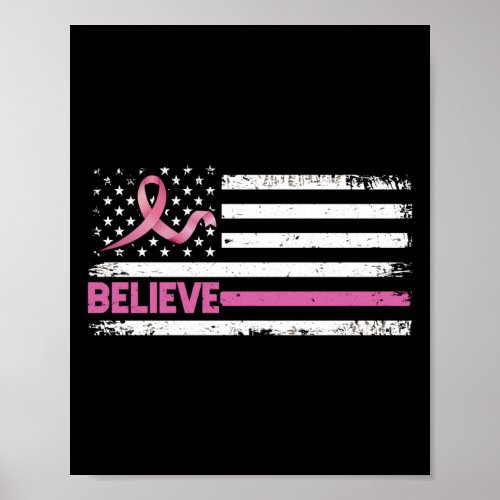 Breast Cancer Believe American Flag Pink Ribbon Poster