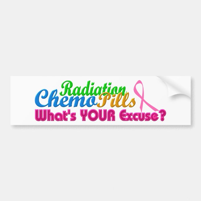 Breast Cancer Chemo Excuse Design Bumper Sticker (Front)