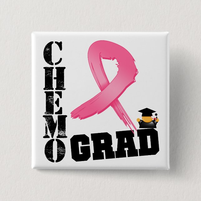 Breast Cancer Chemo Grad Button (Front)