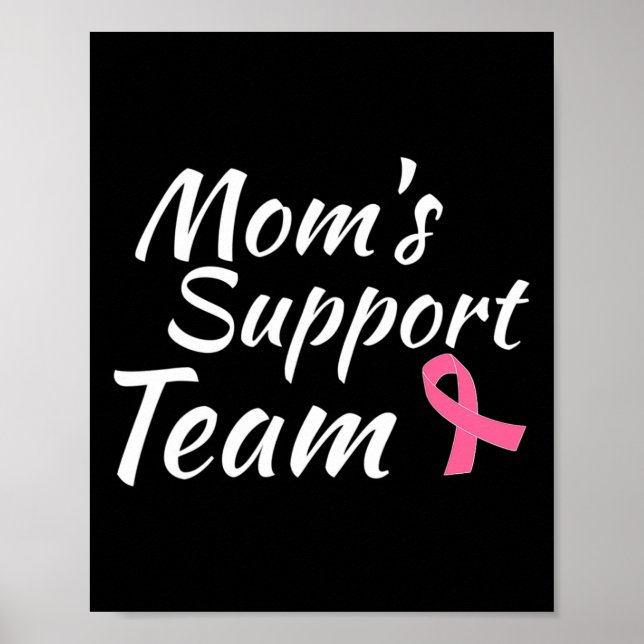 Breast Cancer Design Moms Support Team Awareness M Poster (Front)