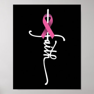 Breast Cancer Faith Breast Cancer Awareness Suppor Poster