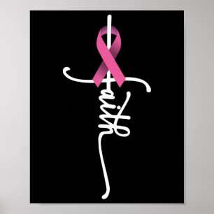 Breast Cancer Faith Breast Cancer Awareness Suppor Poster