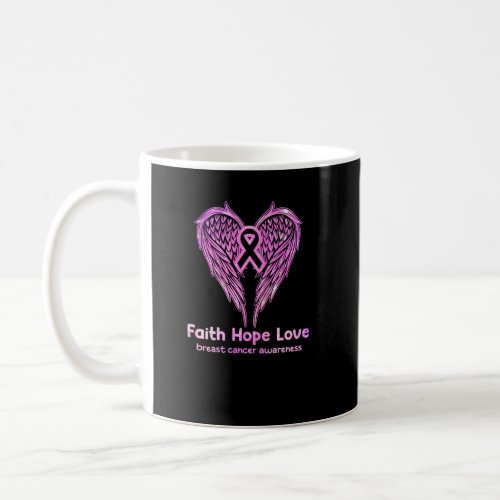 Breast Cancer Faith Hope Love Wings Ribbon Pink Coffee Mug