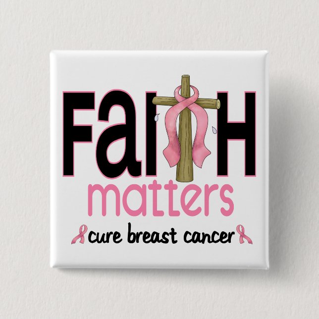 Breast Cancer Faith Matters Cross 1 Pinback Button (Front)