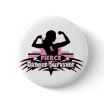 Breast Cancer Fierce Cancer Survivor Button