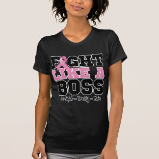 Breast Cancer Fight Like a Boss T-Shirt