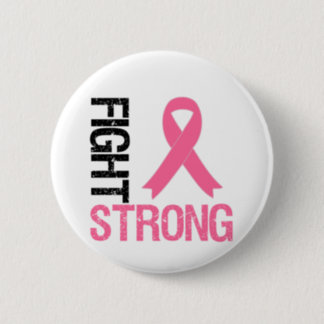 Breast Cancer Fight Strong Button