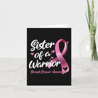 Breast Cancer Fighter Awareness Sister Of A Warrio Card