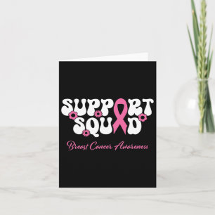 Breast Cancer Friend Support Squad Breast Cancer A Card