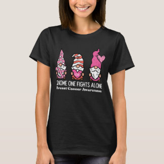 Breast Cancer Gnome One Fights Alone Awareness  T-Shirt