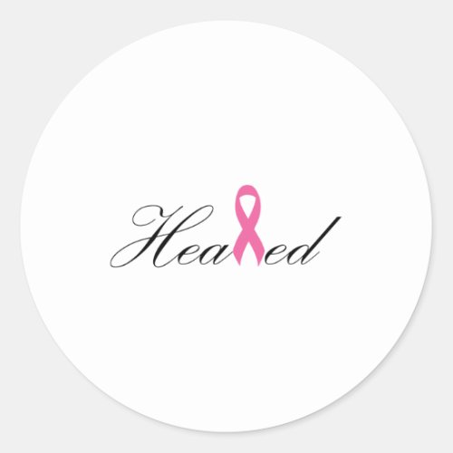 Breast Cancer Healed Survivor Pink Ribbon Tee  Classic Round Sticker