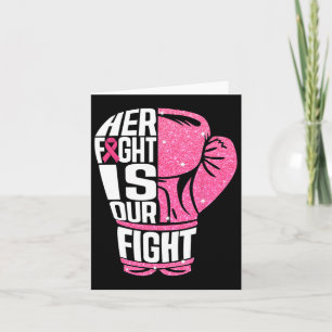 Breast Cancer Her Fight Is Our Fight Boxing Gloves Card