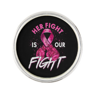 Breast Cancer Her Fight is Our Fight Breast Cancer Lapel Pin