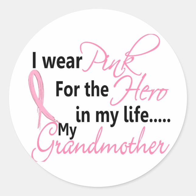 Breast Cancer HERO IN MY LIFE, MY GRANDMOTHER 1 Classic Round Sticker (Front)