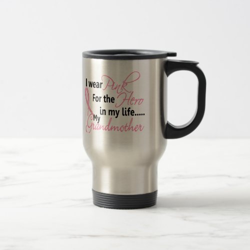 Breast Cancer HERO IN MY LIFE MY GRANDMOTHER 1 Travel Mug