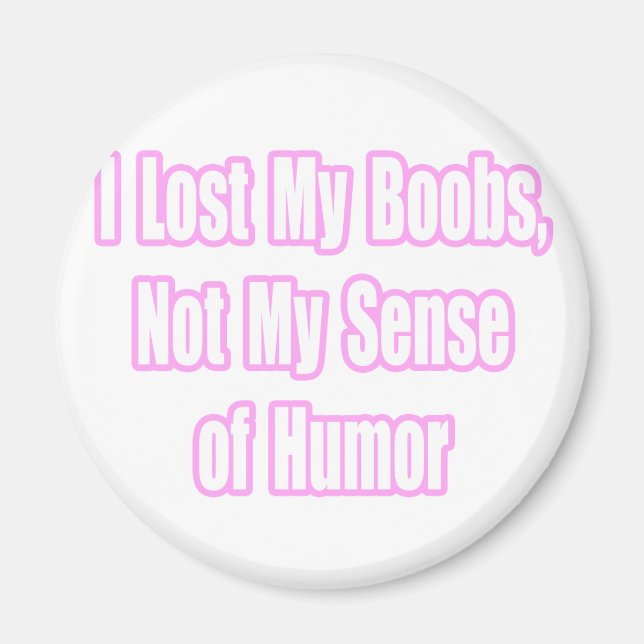 Breast Cancer Humor Magnet (Front)