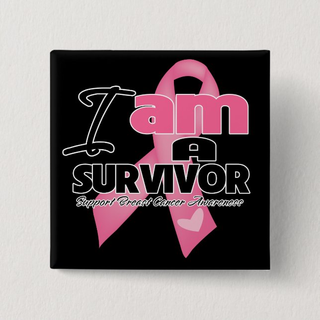 Breast Cancer - I am a Survivor Button (Front)