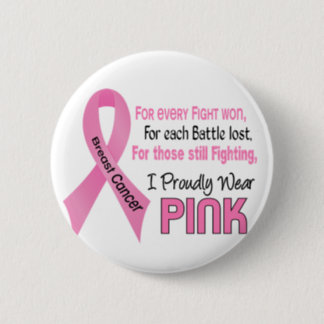 Breast Cancer I Proudly Wear Pink 1 Button