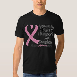 Breast Cancer I Support My Daughter T-Shirt