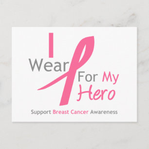 Breast Cancer I Wear Pink For My Hero Postcard