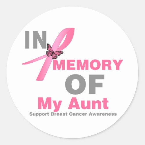 Breast Cancer In Memory of My Aunt Classic Round Sticker