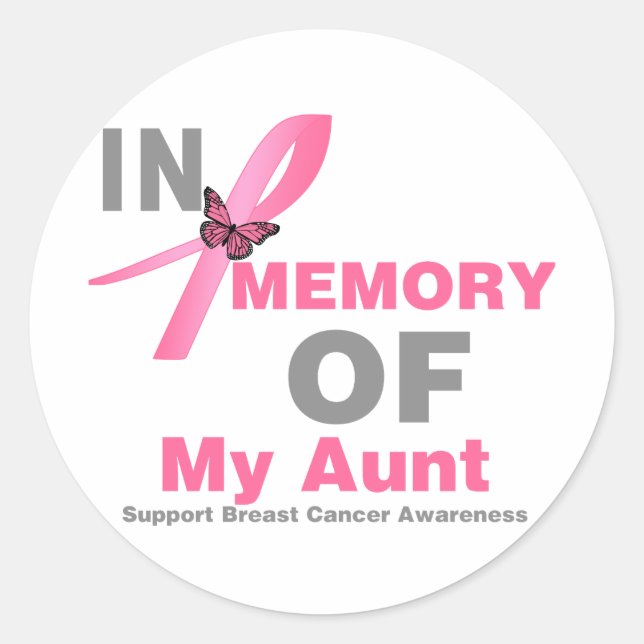 Breast Cancer In Memory of My Aunt Classic Round Sticker (Front)