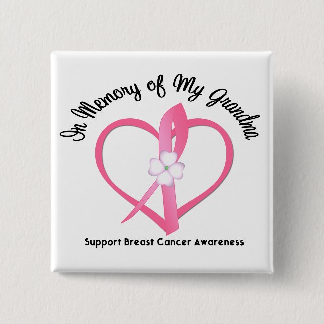 Breast Cancer In Memory of My Grandma Button (Front)
