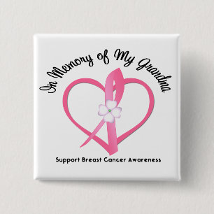 Breast Cancer In Memory of My Grandma Button