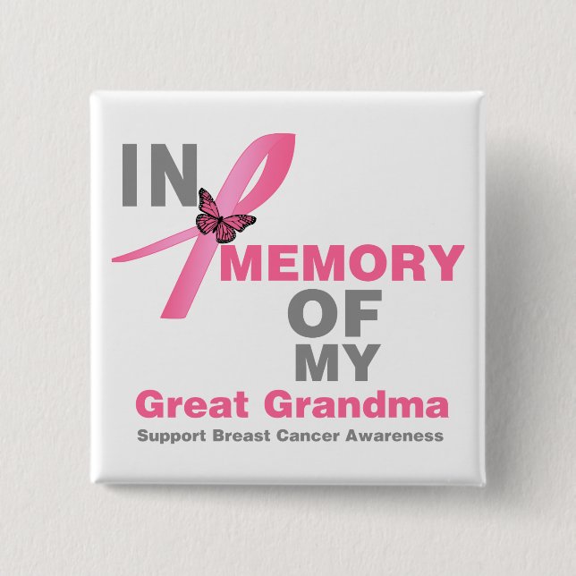 Breast Cancer In Memory of My Great Grandma Button (Front)