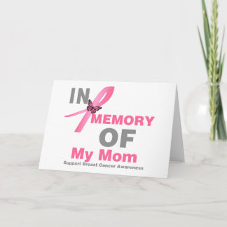 Breast Cancer In Memory of My Mom Card