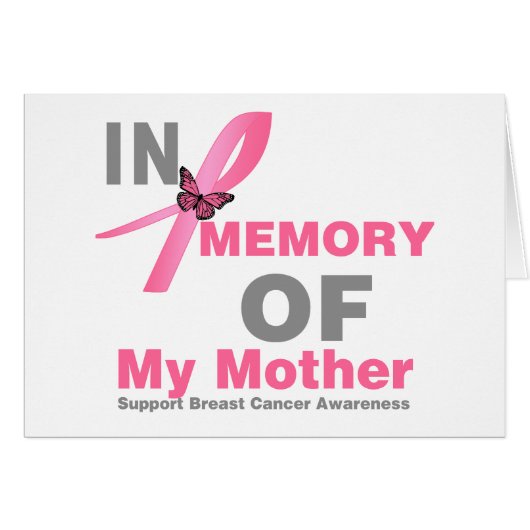 Breast Cancer In Memory of My Mother (Front Horizontal)