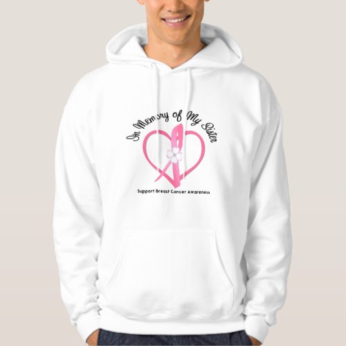 Breast Cancer In Memory of My Sister Hoodie