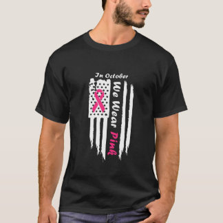 breast cancer | In October We Wear Pink T-Shirt